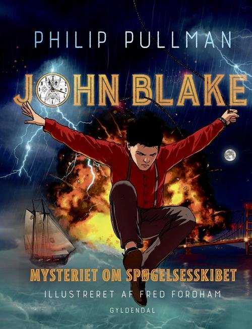 Cover for Philip Pullman · John Blake - Mysteriet om spøgelsesskibet (Inbunden Bok) [1:a utgåva] (2017)