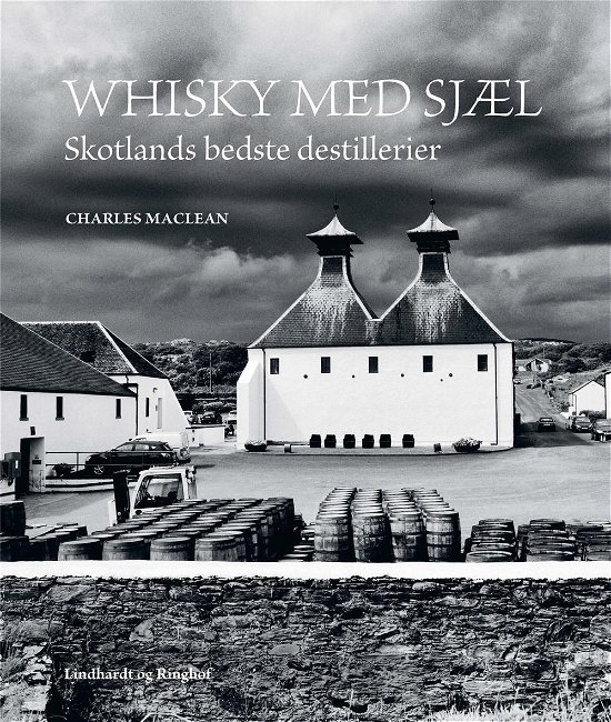 Cover for Charles Maclean · Whisky med sjæl (Indbundet Bog) [1. udgave] (2017)