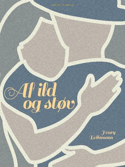 Cover for Henry Bellamann · Af ild og støv (Sewn Spine Book) [1º edição] (2018)