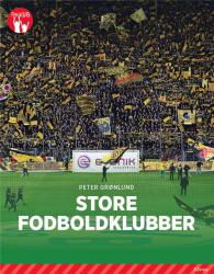 Cover for Peter Grønlund · Fagklub: Store fodboldklubber, Rød Fagklub (Sewn Spine Book) [1e uitgave] (2018)