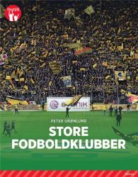 Fagklub: Store fodboldklubber, Rød Fagklub - Peter Grønlund - Bøger - Alinea - 9788723529244 - 24. februar 2018