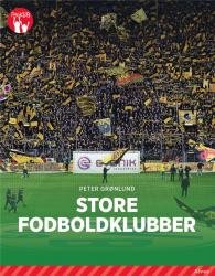 Fagklub: Store fodboldklubber, Rød Fagklub - Peter Grønlund - Bøker - Alinea - 9788723529244 - 24. februar 2018