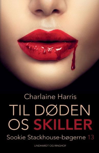 Cover for Charlaine Harris · Sookie Stackhouse-bøgerne: Til døden os skiller (Sewn Spine Book) [2e édition] (2022)