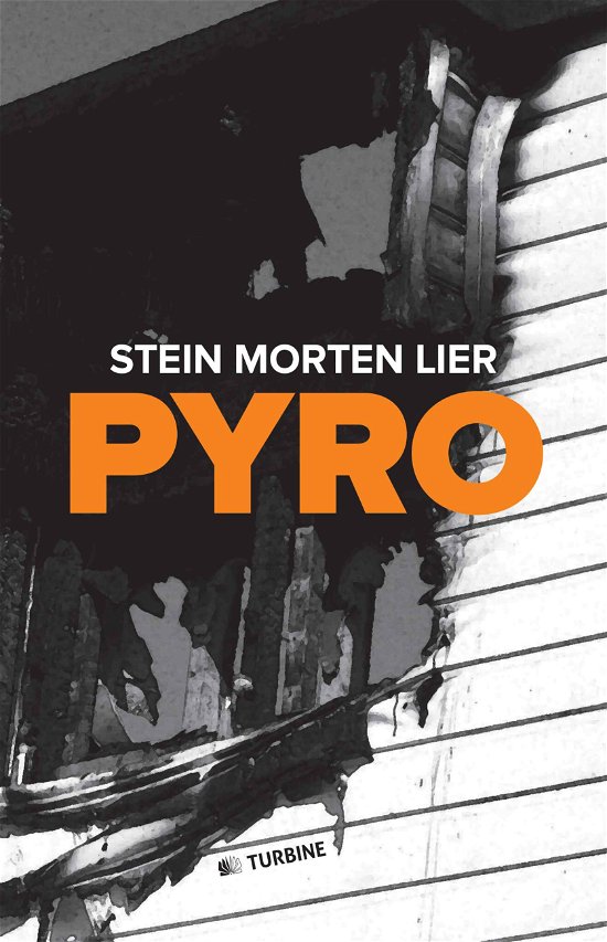 Pyro - Stein Morten Lier - Livros - Turbine - 9788740601244 - 20 de janeiro de 2015