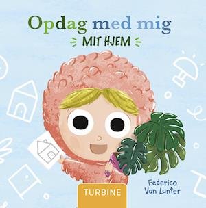 Cover for Federico Van Lunter · Opdag med mig. Mit hjem (Cardboard Book) [1st edition] (2024)