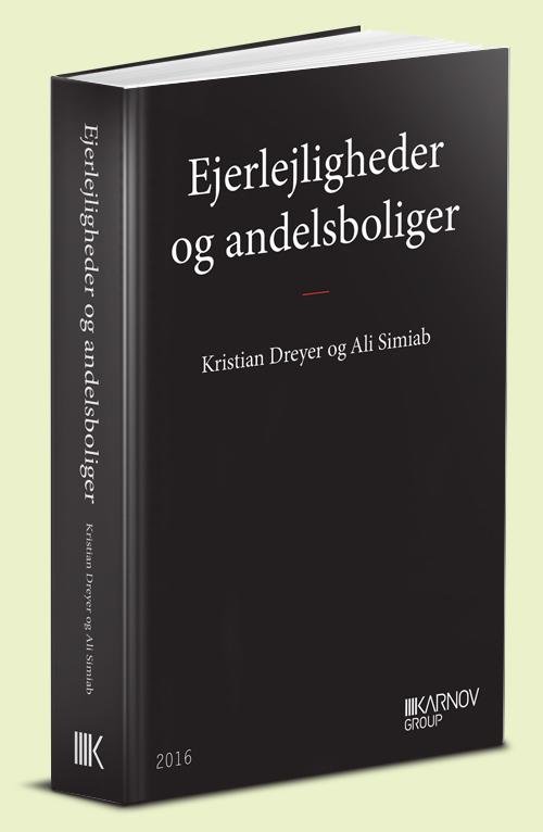 Cover for Kristian Dreyer; Ali Simiab · Ejerlejligheder og andelsboliger (Taschenbuch) [1. Ausgabe] (2019)