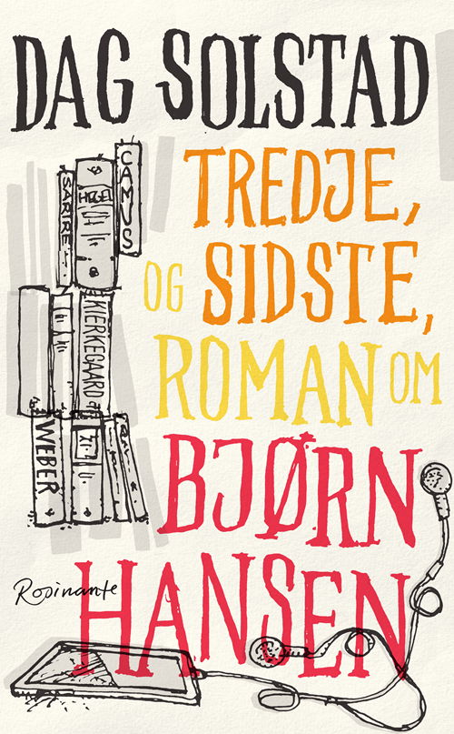 Cover for Dag Solstad · Tredje, og sidste, roman om Bjørn Hansen (Sewn Spine Book) [1th edição] (2020)