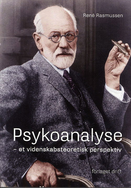 Psykoanalyse - René Rasmussen - Książki - Forlaget Drift - 9788770710244 - 23 czerwca 2010