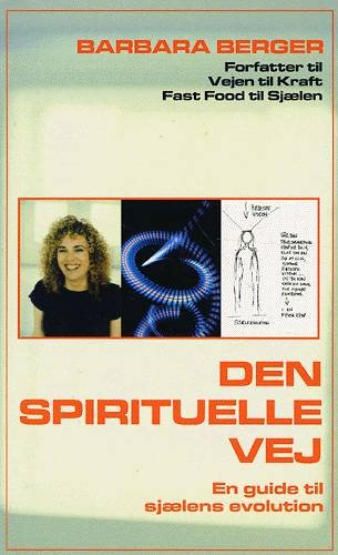 Cover for Barbara Berger · Den spirituelle vej (Hæftet bog) [1. udgave] (2003)