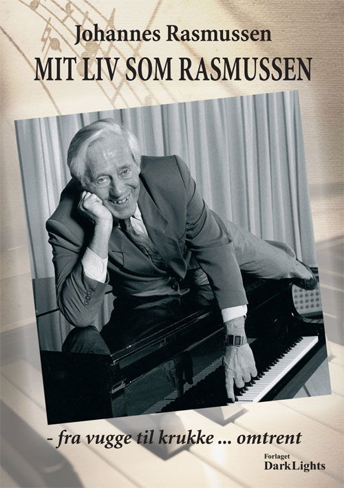 Cover for Johannes Rasmussen · Mit liv som Rasmussen (Book) (2011)