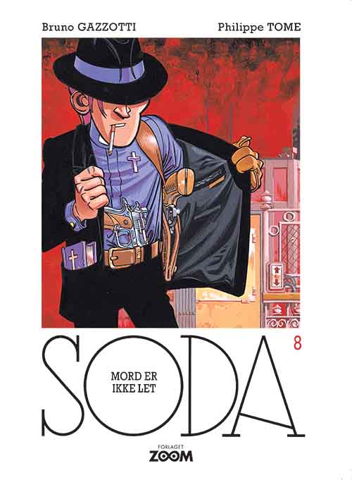 Cover for Philippe Tome · Soda: Soda 8: Mord er ikke let (Sewn Spine Book) [1er édition] (2018)