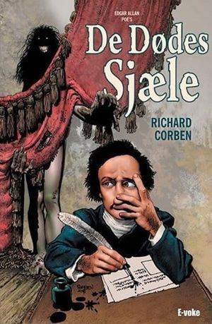 Cover for Edgar Allan Poe Richard Corben · De Dødes Sjæle (Hardcover Book) [1e uitgave] (2019)