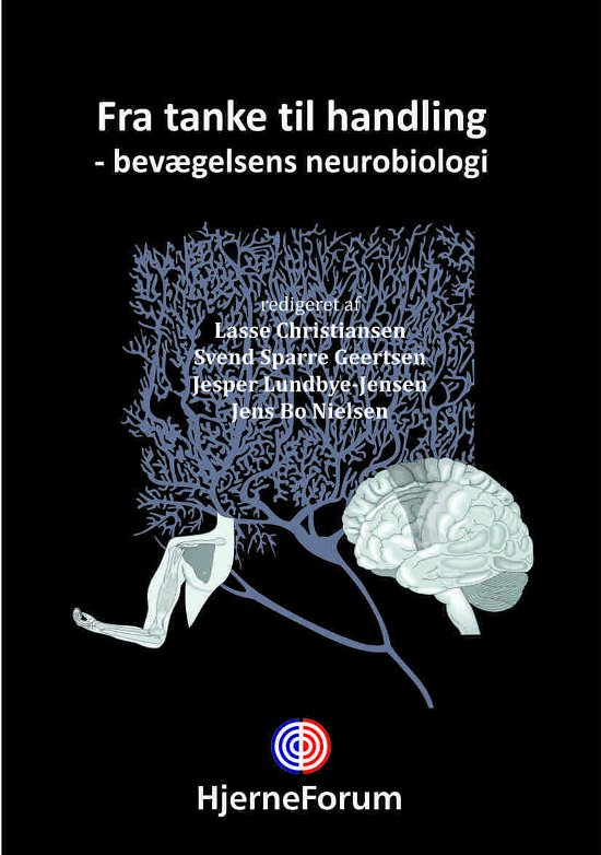 Cover for Lasse Christiansen, Svend Sparre Geertsen, Jesper Lundbye-Jensen, Jens Bo Nielsen · Fra tanke til handling (Paperback Bog) [1. udgave] (2016)