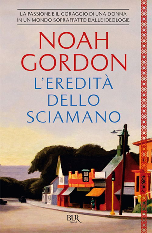 L' Eredita Dello Sciamano - Noah Gordon - Książki -  - 9788817202244 - 