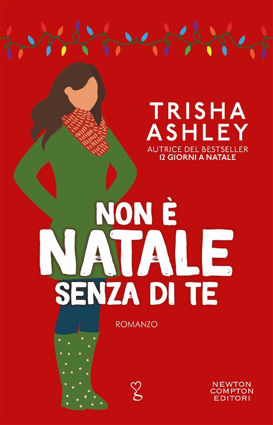 Cover for Trisha Ashley · Non E Natale Senza Di Te (Book)