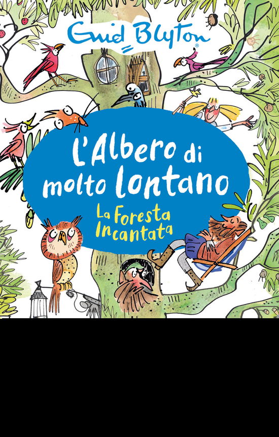 Cover for Enid Blyton · La Foresta Incantata. L'albero Di Molto Lontano (Book)