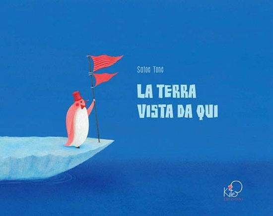 Cover for Satoe Tone · La Terra Vista Da Qui (Book)