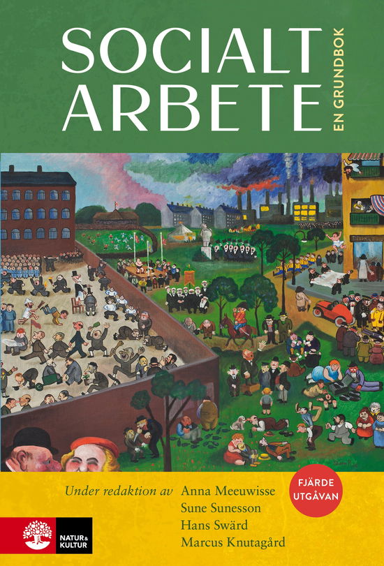 Cover for Anna Meeuwisse · Socialt arbete : En grundbok (4:e utgåvan) (Bound Book) (2024)