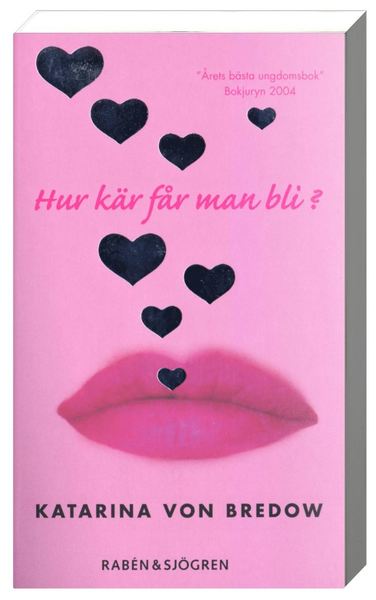 Cover for Katarina von Bredow · Hur kär får man bli? (Paperback Book) (2007)