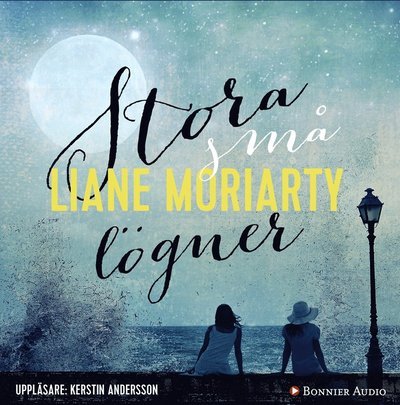 Cover for Liane Moriarty · Stora små lögner (Lydbog (CD)) (2016)