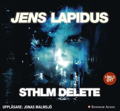 Cover for Jens Lapidus · Teddy &amp; Emelie: STHLM DELETE (MP3-CD) (2015)