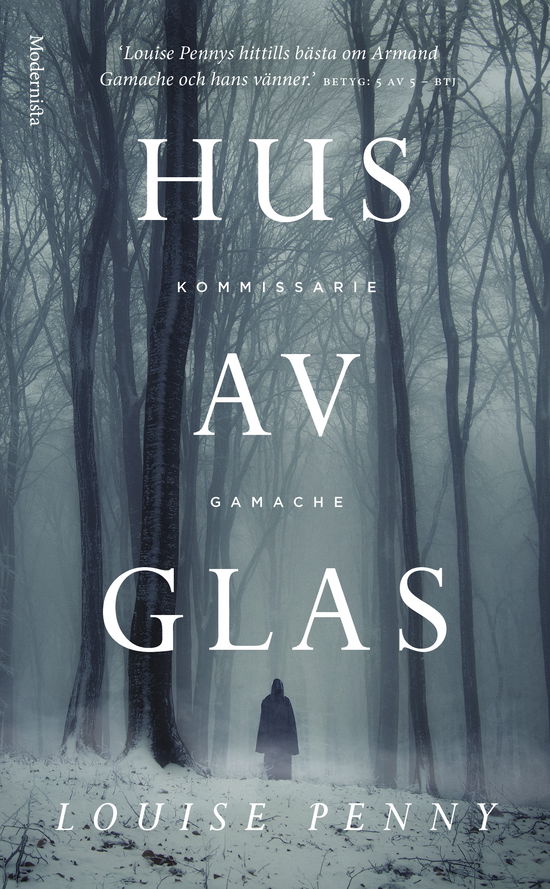 Hus av glas - Louise Penny - Bøger - Modernista - 9789180637244 - 15. september 2023