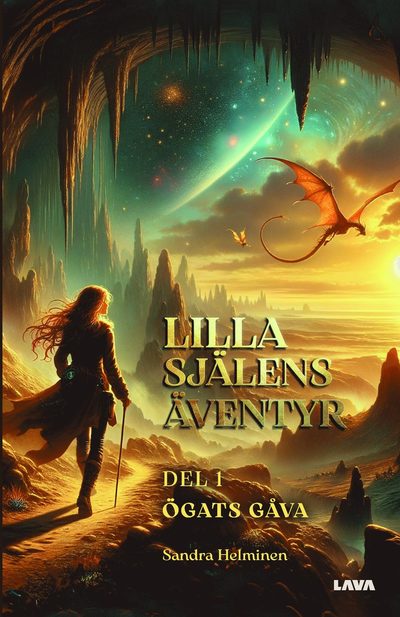 Cover for Sandra Helminen · Lilla själens äventyr (Bound Book) (2024)