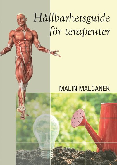 Cover for Malin Malcanek · Hållbarhetsguide för terapeuter (Book) (2017)