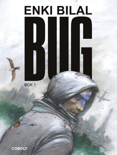 Cover for Enki Bilal · BUG: BUG. Bok 1 (Innbunden bok) (2020)