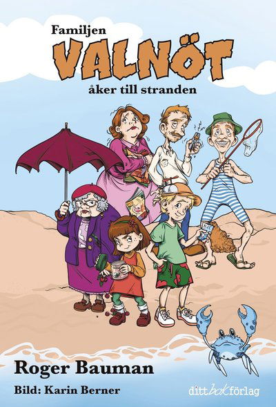 Cover for Roger Bauman · Familjen Valnöt åker till stranden (Gebundesens Buch) (2024)