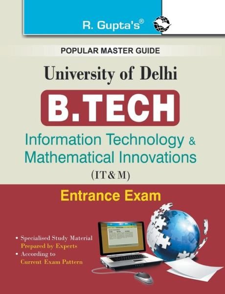 Cover for Rph Editorial Board · University of Delhi: B.Tech (Information Technology &amp; Mathematical Innovations) Entrance Exam Guide (Paperback Bog) (2020)