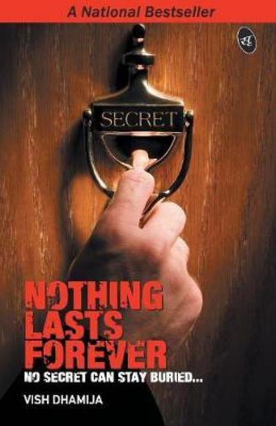 Cover for Vish Dhamija · Nothing Lasts Forever (Paperback Book) (2010)