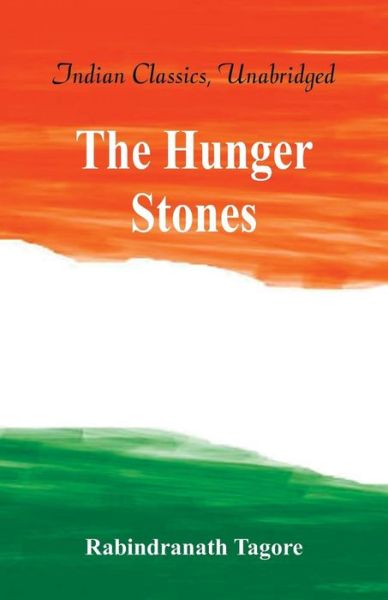 Cover for Rabindranath Tagore · The Hungry Stones, and Other Stories (Paperback Book) (2017)