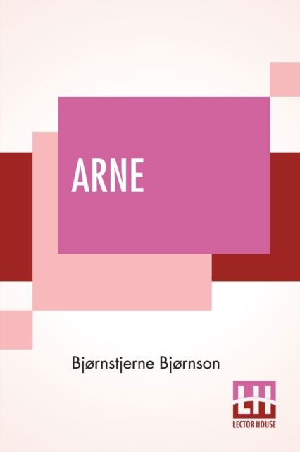 Arne - Björnstjerne Björnson - Libros - Lector House - 9789389560244 - 23 de enero de 2020