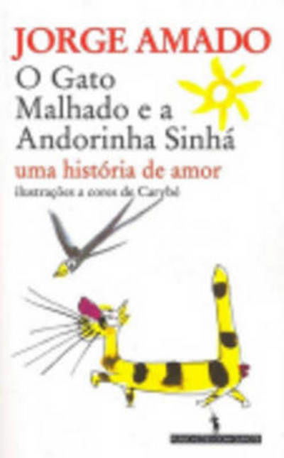 Cover for Jorge Amado · O Gato Malhado E A Andorinha (Book)