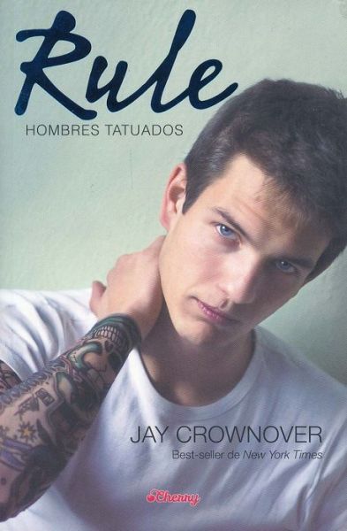 Cover for Jay Crownover · Rule / Serie Hombres Tatuados (Paperback Book) (2016)