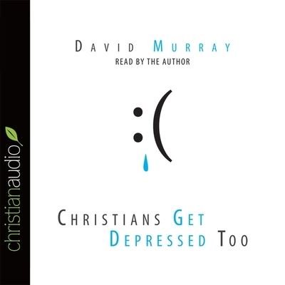 Cover for David Murray · Christians Get Depressed Too (CD) (2015)