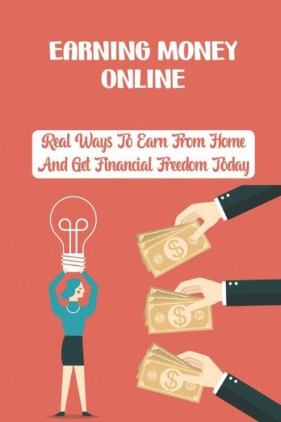 Cover for Lakendra Heitzman · Earning Money Online (Paperback Book) (2021)