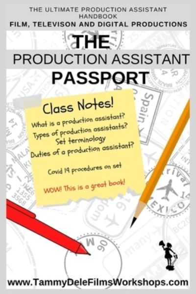 Cover for Alvin Williams · The Production Assistant Passport: Include Covic Procedures for Film Production (Paperback Book) (2021)