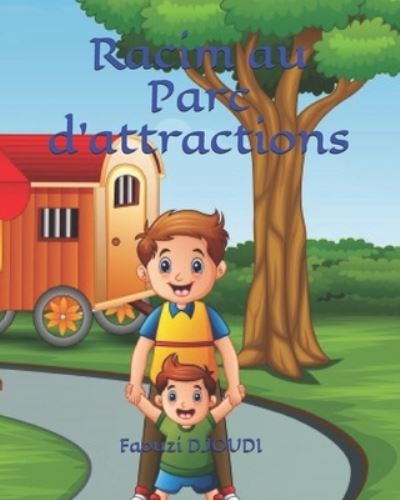 Cover for Faouzi Djoudi · Racim au Parc d'attractions (Paperback Book) (2021)