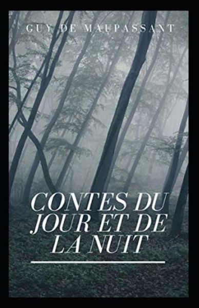 Cover for Guy De Maupassant · Contes du jour et de la nuit Annote (Taschenbuch) (2021)