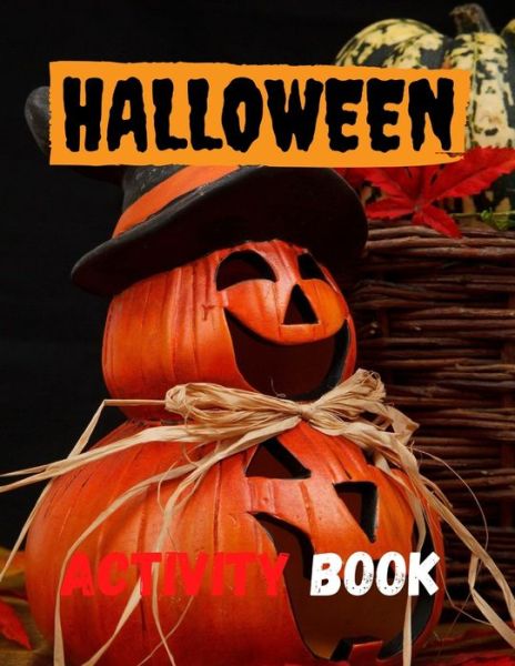 Cover for Halloween Activity Book for Kid Edition · Halloween Activity Book (Paperback Book) (2020)