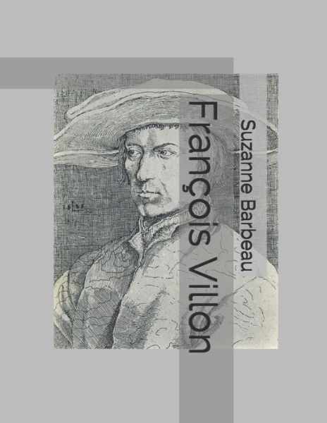 Cover for Suzanne Barbeau · Francois Villon (Paperback Book) (2020)