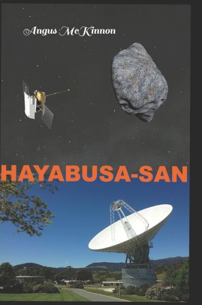 Cover for Angus McKinnon · Hayabusa-San: A shock discovery creates a race for survival, but whose? (Paperback Book) (2021)