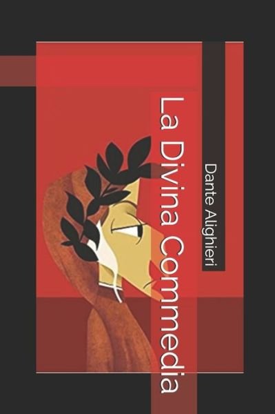 Cover for Dante Alighieri · La Divina Commedia illustrata (Paperback Book) (2021)