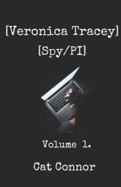 Cover for Cat Connor · Veronica Tracey Spy/PI (Bog) (2022)