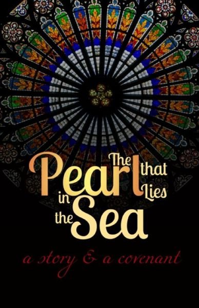 Cover for Yves Cadoux · The Pearl that Lies in the Sea: A Story &amp; a Covenant (Paperback Bog) (2023)