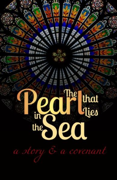 Cover for Yves Cadoux · The Pearl that Lies in the Sea: A Story &amp; a Covenant (Paperback Book) (2023)