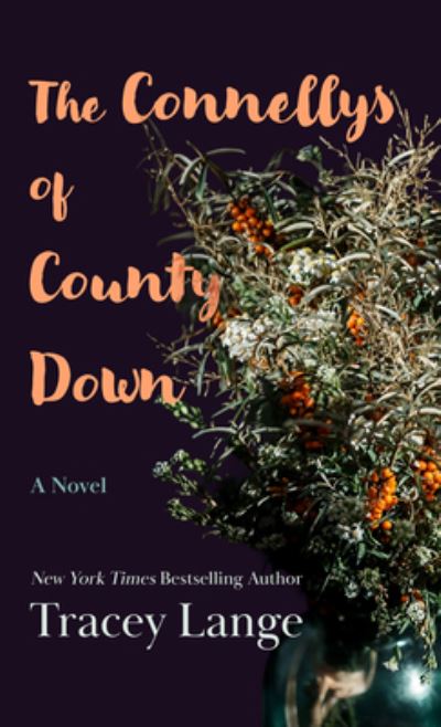 Cover for Tracey Lange · Connellys of County Down (Book) (2023)