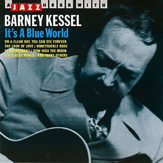 Cover for Barney Kessel · It's a Blue World (CD) (1990)